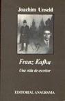 FRANZ KAFKA: UNA VIDA DE ESCRITOR | 9788433900999 | UNSELD, JOACHIM | Cooperativa Cultural Rocaguinarda