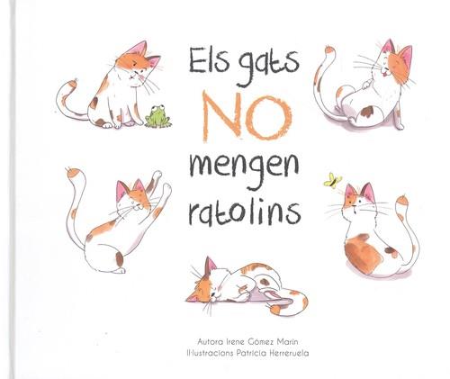 GATS NO MENGEN RATOLINS, ELS  | 9788412010619 | GÓMEZ MARÍN, IRENE | Cooperativa Cultural Rocaguinarda