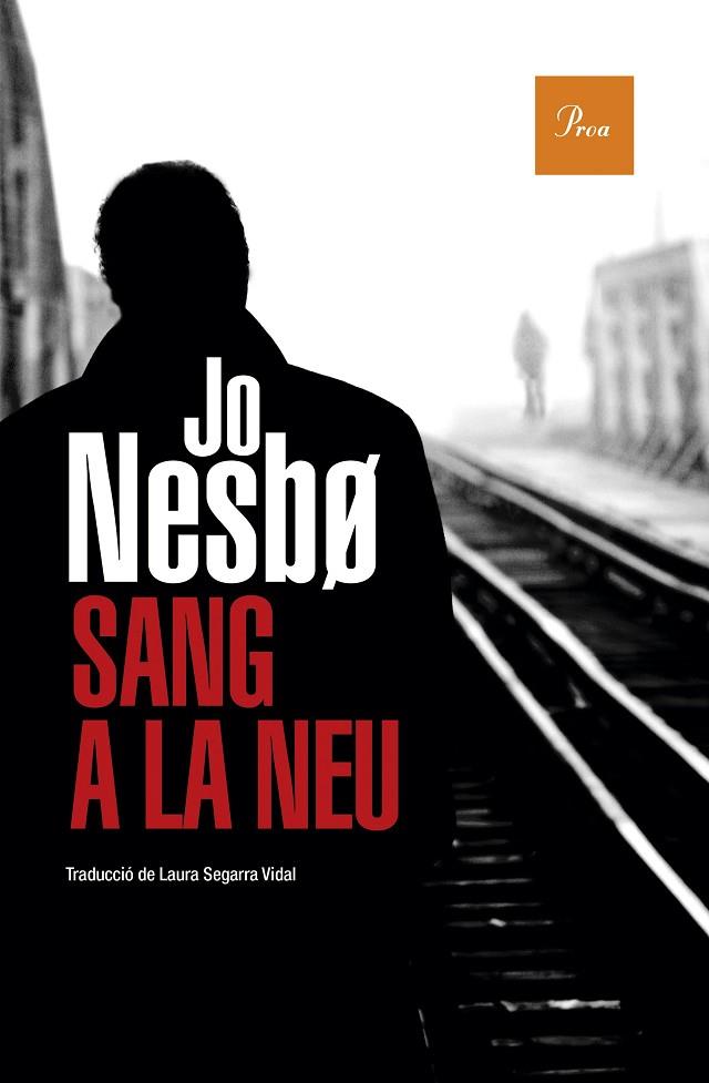 SANG A LA NEU | 9788475888354 | NESBO, JO | Cooperativa Cultural Rocaguinarda