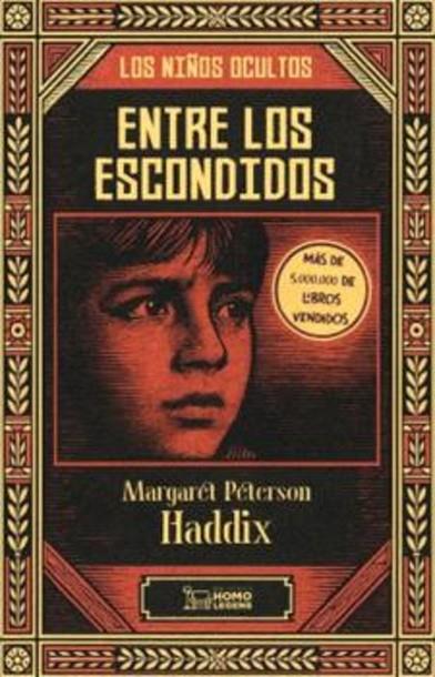 ENTRE LOS ESCONDIDOS | 9788419349729 | PETERSON HADDIX, MARGARET | Cooperativa Cultural Rocaguinarda