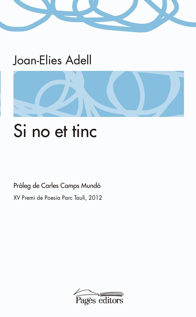 SI NO ET TINC | 9788499754246 | ADELL PITARCH, JOAN-ELIES | Cooperativa Cultural Rocaguinarda