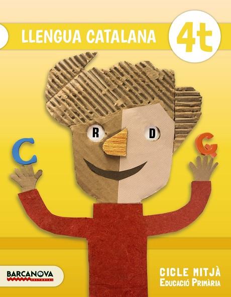 LLENGUA CATALANA 4T. LLIBRE DE L'ALUMNE | 9788448939540 | CAJIDE, GORETTI/GONZÁLEZ, ESTER/MONTAÑOLA, ROSER/PASCUAL, CARME/RIERA, NÚRIA/MUNELLS, MONTSE | Cooperativa Cultural Rocaguinarda
