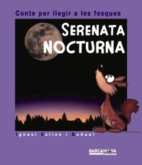 SERENATA NOCTURNA | 9788448926106 | VALIOS I BUÑUEL, IGNASI | Cooperativa Cultural Rocaguinarda