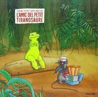AMIC DEL PETIT TIRANOSAURE, L' | 9788484701767 | VAUGELADE, ANAÏS | Cooperativa Cultural Rocaguinarda