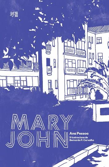 MARY JOHN | 9788412322972 | PESSOA, ANA | Cooperativa Cultural Rocaguinarda