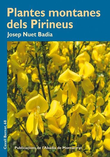 PLANTES MONTANES DELS PIRINEUS | 9788498834901 | NUET I BADIA, JOSEP | Cooperativa Cultural Rocaguinarda