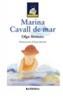 MARINA CAVALL DE MAR | 9788448915568 | XIRINACS, OLGA | Cooperativa Cultural Rocaguinarda