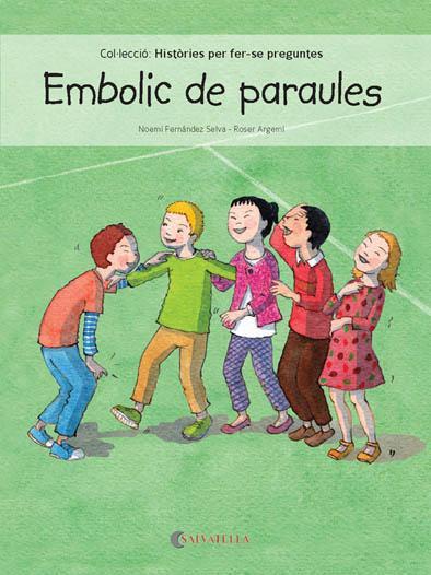 EMBOLIC DE PARAULES | 9788417091125 | FERNáNDEZ SELVA, NOEMí | Cooperativa Cultural Rocaguinarda