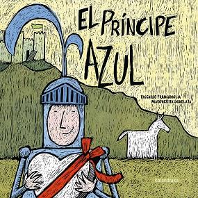 PRÍNCIPE AZUL, EL. PRINCESA ROSA, LA. | 9788413430386 | FRANCAVIGLIA, RICCARDA. SGARLATA, MARGHERITA | Cooperativa Cultural Rocaguinarda