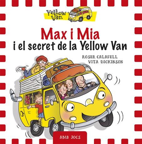 MAX I MIA I EL SECRET DE LA YELLOW VAN | 9788424658755 | DICKINSON, VITA | Cooperativa Cultural Rocaguinarda