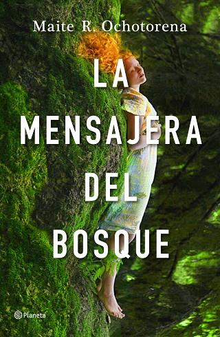 MENSAJERA DEL BOSQUE, LA | 9788408237242 | R. OCHOTORENA, MAITE | Cooperativa Cultural Rocaguinarda
