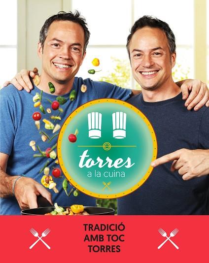 TORRES A LA CUINA 3 | 9788417444471 | TORRES, SERGIO/TORRES, JAVIER | Cooperativa Cultural Rocaguinarda