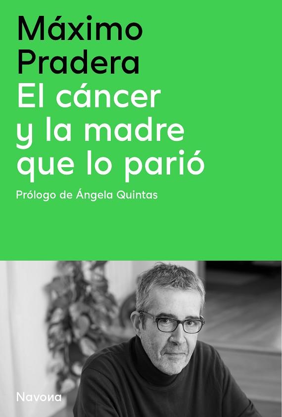 CÁNCER Y LA MADRE QUE LO PARIÓ, EL | 9788410180390 | PRADERA SÁNCHEZ, MÁXIMO/QUINTAS QUINTAS, ÁNGELA | Cooperativa Cultural Rocaguinarda