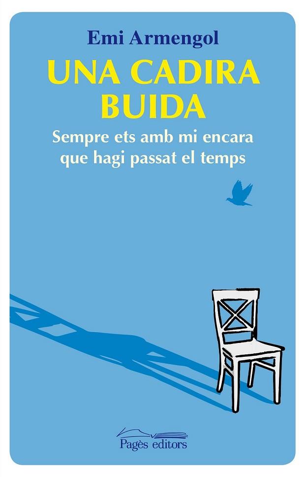 UNA CADIRA BUIDA | 9788499751023 | ARMENGOL, EMI | Cooperativa Cultural Rocaguinarda