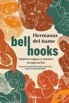 HERMANAS DEL ÑAME | 9788412868715 | HOOKS, BELL | Cooperativa Cultural Rocaguinarda