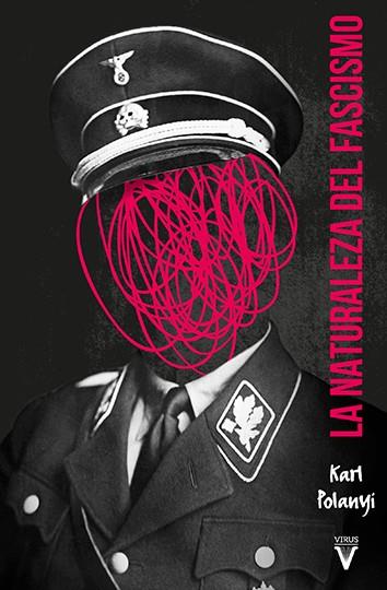 NATURALEZA DEL FASCISMO, LA | 9788417870010 | POLANYI, KARL | Cooperativa Cultural Rocaguinarda