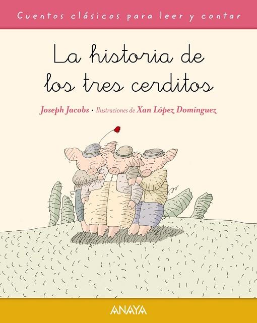 HISTORIA DE LOS TRES CERDITOS, LA | 9788467871470 | JACOBS, JOSEPH | Cooperativa Cultural Rocaguinarda