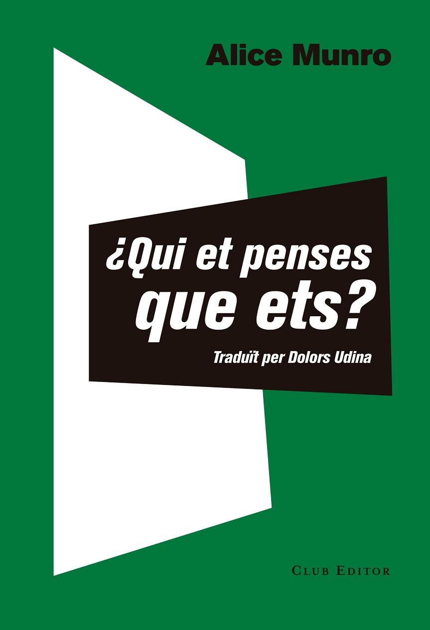 ¿QUI ET PENSES QUE ETS? | 9788473292351 | MUNRO, ALICE | Cooperativa Cultural Rocaguinarda