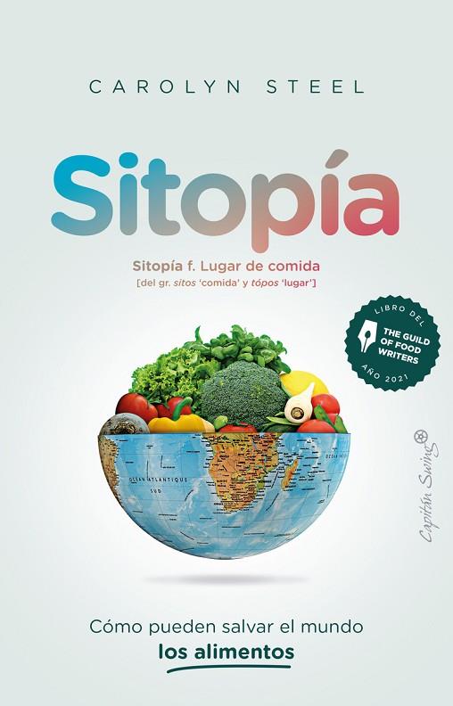 SITOPÍA | 9788412554007 | STEEL, CAROLYN | Cooperativa Cultural Rocaguinarda