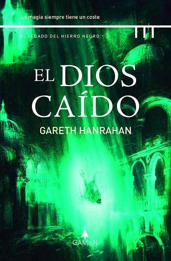 DIOS CAÍDO, EL | 9788419767042 | HANRAHAN, GARETH | Cooperativa Cultural Rocaguinarda