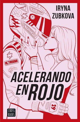 ACELERANDO EN ROJO | 9788408299615 | ZUBKOVA. IR_ZU, IRYNA | Cooperativa Cultural Rocaguinarda
