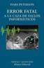 ERROR FATAL. A LA CAZA DE FALLOS INFORMATICOS | 9788420679488 | PETERSON, IVARS | Cooperativa Cultural Rocaguinarda