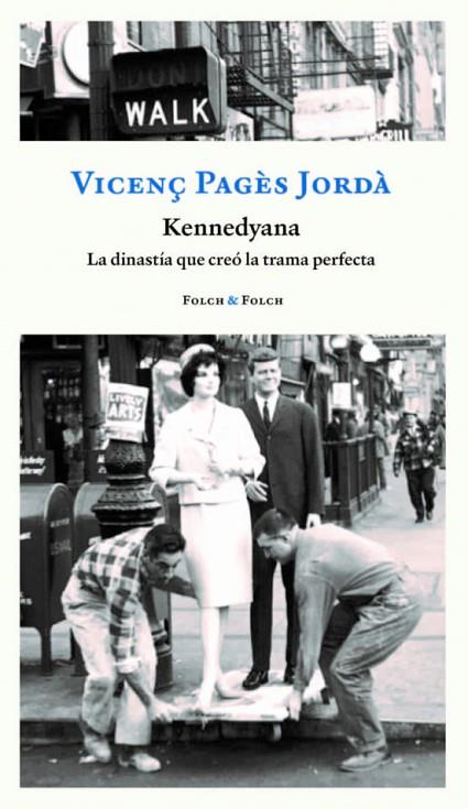 KENNEDYANA (CAST) | 9788419563033 | PAGÈS JORDÀ, VICENÇ | Cooperativa Cultural Rocaguinarda