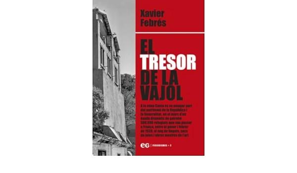 TRESOR DE LA VAJOL, EL | 9788419292247 | FEBRÉS, XAVIER | Cooperativa Cultural Rocaguinarda