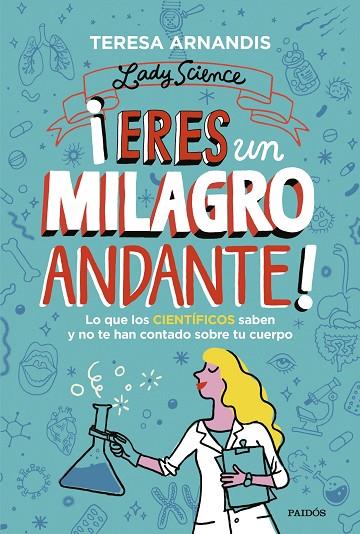 ¡ERES UN MILAGRO ANDANTE! | 9788449339387 | ARNANDIS, TERESA | Cooperativa Cultural Rocaguinarda