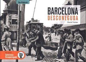 BARCELONA DESCONEGUDA | 9788418243608 | VENTEO, DANIEL | Cooperativa Cultural Rocaguinarda
