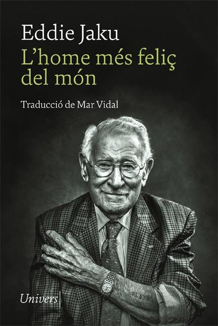 HOME MÉS FELIÇ DEL MÓN, L' | 9788418375873 | JAKU, EDDIE | Cooperativa Cultural Rocaguinarda