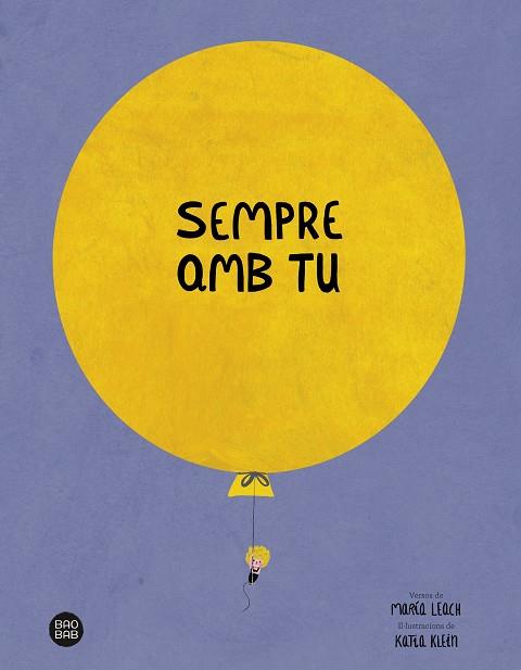 SEMPRE AMB TU | 9788413891842 | LEACH, MARÍA/KLEIN, KATIA | Cooperativa Cultural Rocaguinarda