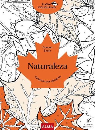 NATURALEZA (FLOW COLOURING) | 9788418395901 | SMITH, DUNCAN | Cooperativa Cultural Rocaguinarda