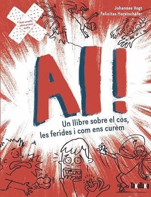 AI! UN LLIBRE SOBRE EL COS, LES FERIDES I COM ENS CUREM | 9788418821929 | VOGT, JOHANNES/HORSTCHÄFER, FELICITES | Cooperativa Cultural Rocaguinarda