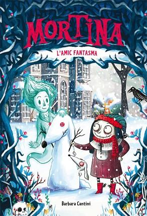 MORTINA 3. L'AMIC FANTASMA | 9788424664251 | CANTINI, BARBARA | Cooperativa Cultural Rocaguinarda