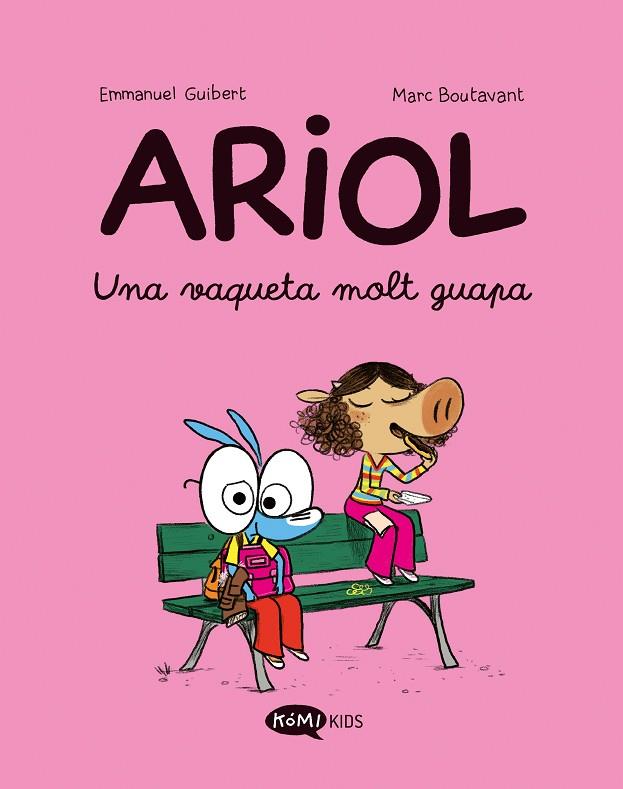 ARIOL 4. UNA VAQUETA MOLT GUAPA | 9788419183774 | GUIBERT, EMMANUEL | Cooperativa Cultural Rocaguinarda