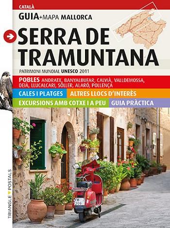 SERRA DE TRAMUNTANA, MALLORCA | 9788484783992 | VALERO MARTÍ, GASPAR/PLANAS BADIA, IMMA | Cooperativa Cultural Rocaguinarda