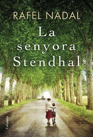SENYORA STENDHAL, LA | 9788466422017 | RAFEL NADAL | Cooperativa Cultural Rocaguinarda