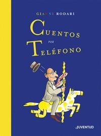 CUENTOS POR TELÉFONO. EDICIÓN ESPECIAL | 9788426146632 | RODARI, GIANNI | Cooperativa Cultural Rocaguinarda