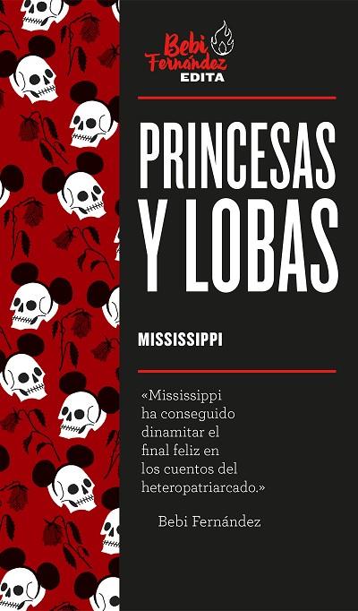 PRINCESAS Y LOBAS | 9788417773373 | MISSISSIPPI, MARTA / FERNÁNDEZ, BEBI | Cooperativa Cultural Rocaguinarda