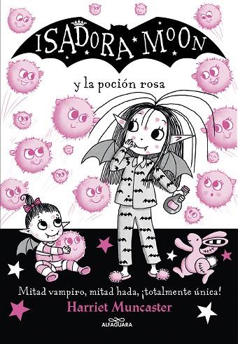 ISADORA MOON Y LA POCIÓN ROSA (ISADORA MOON 11) | 9788420459493 | MUNCASTER, HARRIET | Cooperativa Cultural Rocaguinarda