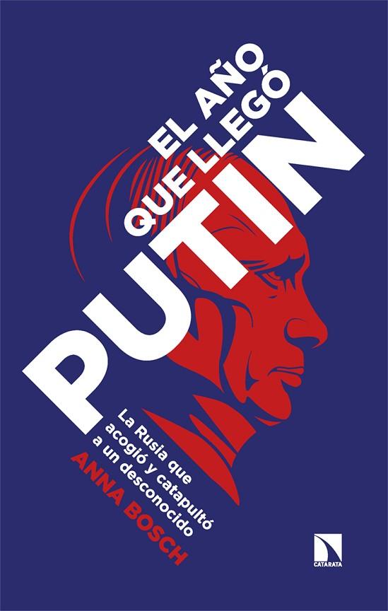 AÑO QUE LLEGÓ PUTIN, EL | 9788413526454 | BOSCH, ANNA | Cooperativa Cultural Rocaguinarda