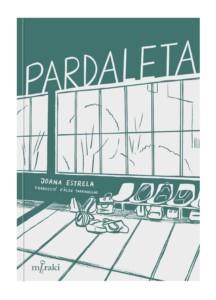 PARDALETA | 9788412526608 | ESTRELA, JOANA | Cooperativa Cultural Rocaguinarda
