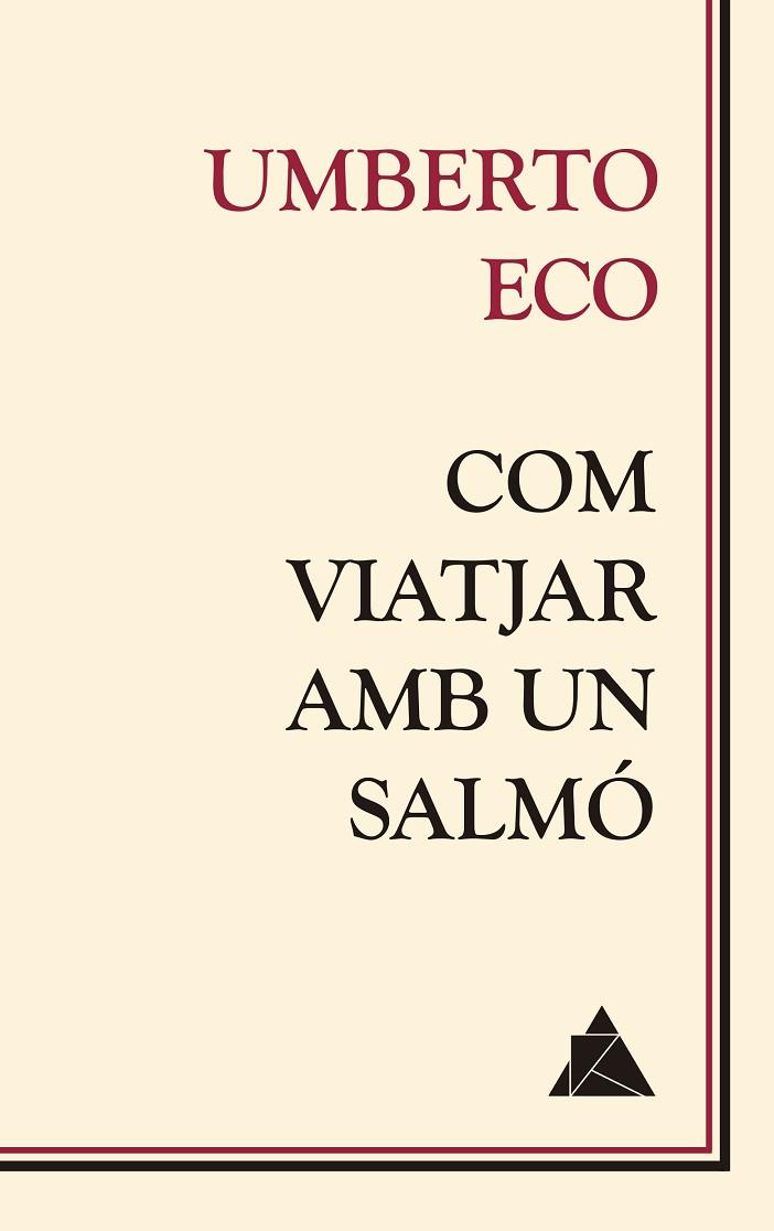 COM VIATJAR AMB UN SALMÓ | 9788416222681 | ECO, UMBERTO | Cooperativa Cultural Rocaguinarda