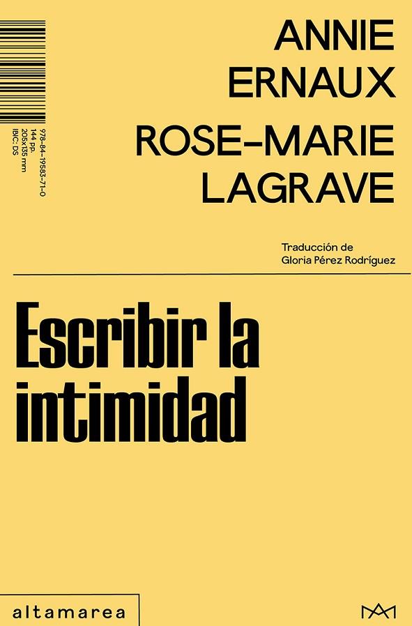 ESCRIBIR LA INTIMIDAD | 9788419583710 | ERNAUX, ANNIE/LAGRAVE, ROSE-MARIE | Cooperativa Cultural Rocaguinarda