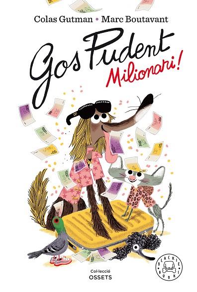 GOS PUDENT. MILIONARI! | 9788418187650 | GUTMAN, COLAS | Cooperativa Cultural Rocaguinarda