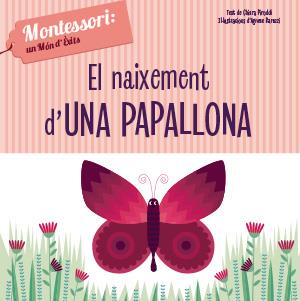 NAIXEMENT D'UNA PAPALLONA, EL  | 9788468261751 | CH. PIRODDI | Cooperativa Cultural Rocaguinarda