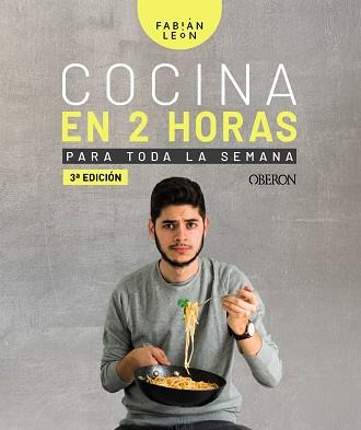 COCINA EN 2 HORAS PARA TODA LA SEMANA | 9788441541207 | LEÓN, FABIÁN | Cooperativa Cultural Rocaguinarda