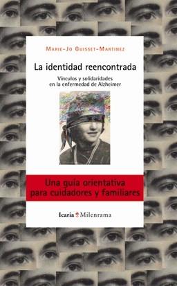 LA IDENTIDAD REENCONTRADA | 9788498883916 | GUISSET - MARTINEZ, MARIE - JO | Cooperativa Cultural Rocaguinarda