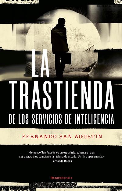 TRASTIENDA DE LOS SERVICIOS DE INTELIGENCIA, LA | 9788419283863 | SAN AGUSTÍN, FERNANDO | Cooperativa Cultural Rocaguinarda